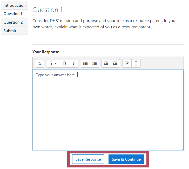 Example BPQ "Question 1" block, displaying four tabs on the left-hand side: "Introduction", "Question 1", "Question 2", "Submit", with the "Save Response" and "Save & Continue" buttons highlighted at the bottom