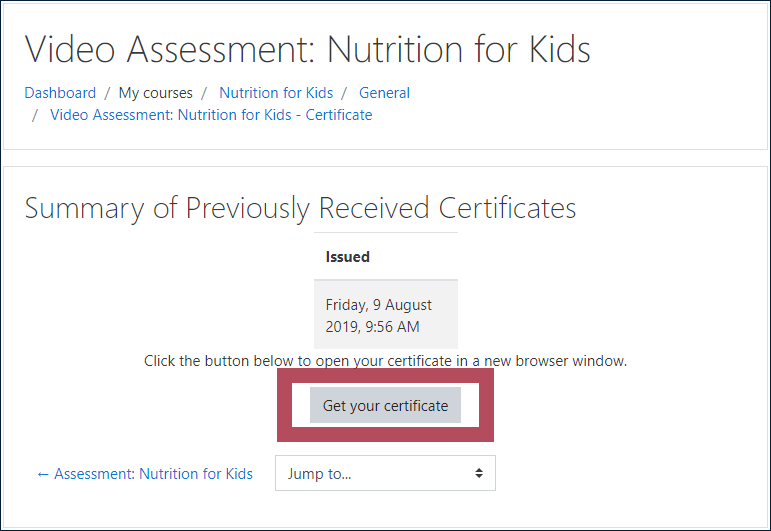 Example "Summary of Previously Received Certificates" block, displaying the date and time the certificate was issued, with the "Get your certificate" button highlighted