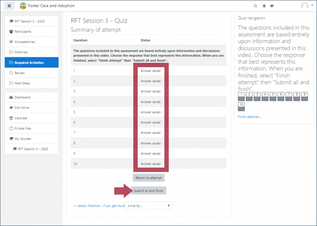 Example "Summary of attempt" page, highlighting that all 10 questions list "Answer saved" in the "Status" column, with an arrow indicating the "Submit all and finish" button